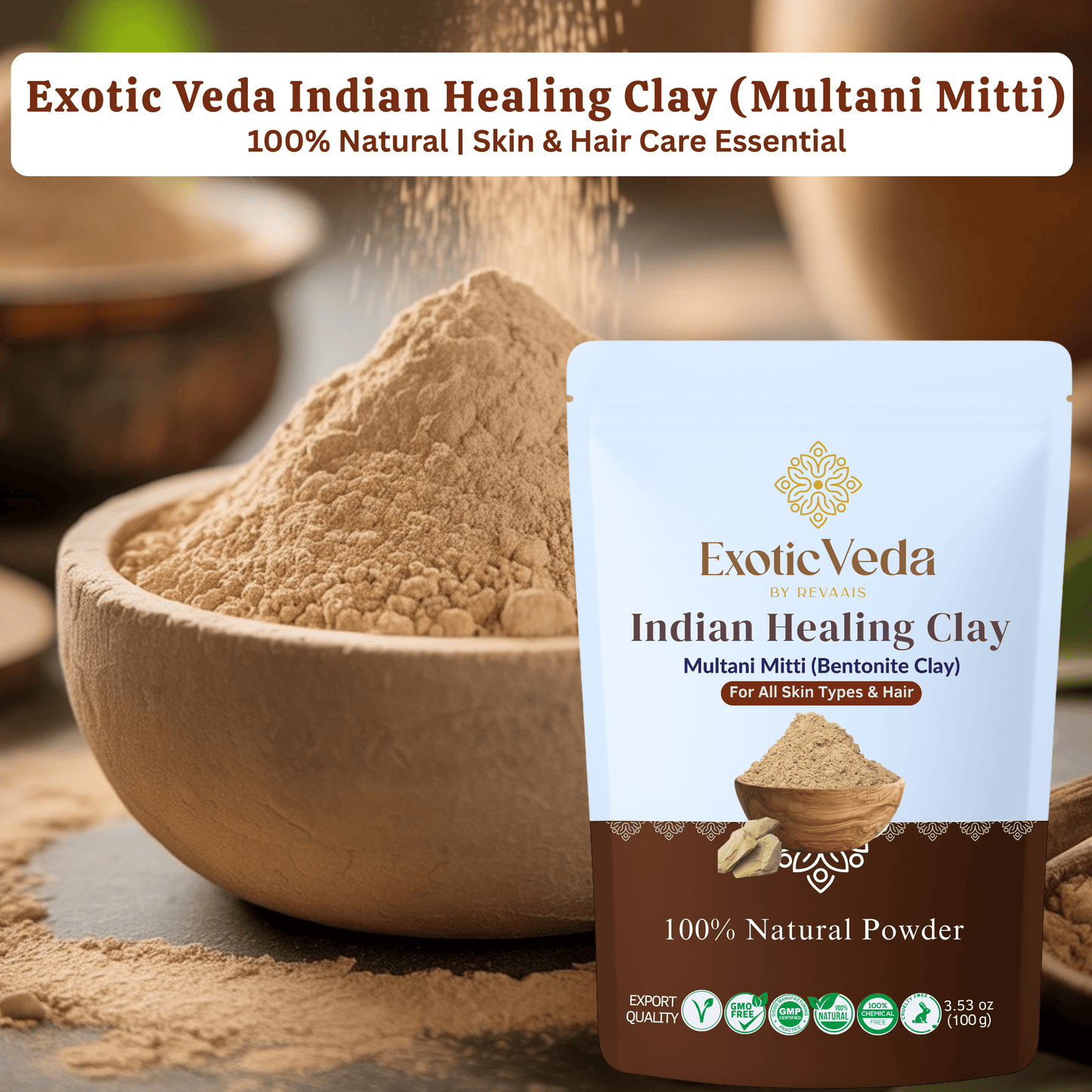 Exotic Veda Multani Mitti Powder (100g) – 100% Pure Natural Bentonite Clay for Skin Cleansing, Exfoliating & Detoxifying