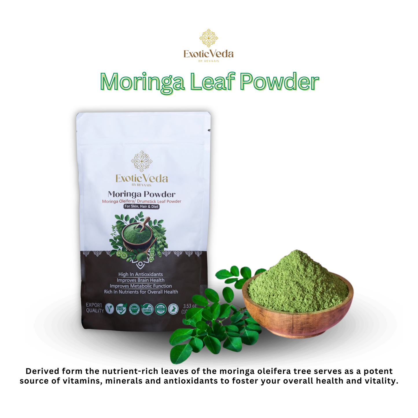 Exotic Veda Moringa Leaf Powder | 100% Natural & Non-GMO Superfood – 100g | Rich in Antioxidants & Nutrients